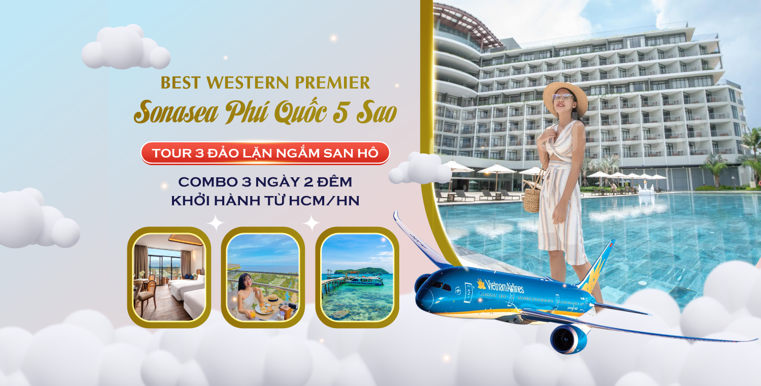 Combo Phú Quốc 3N2Đ Best Western Premier Sonasea + Tour Lặn San Hô